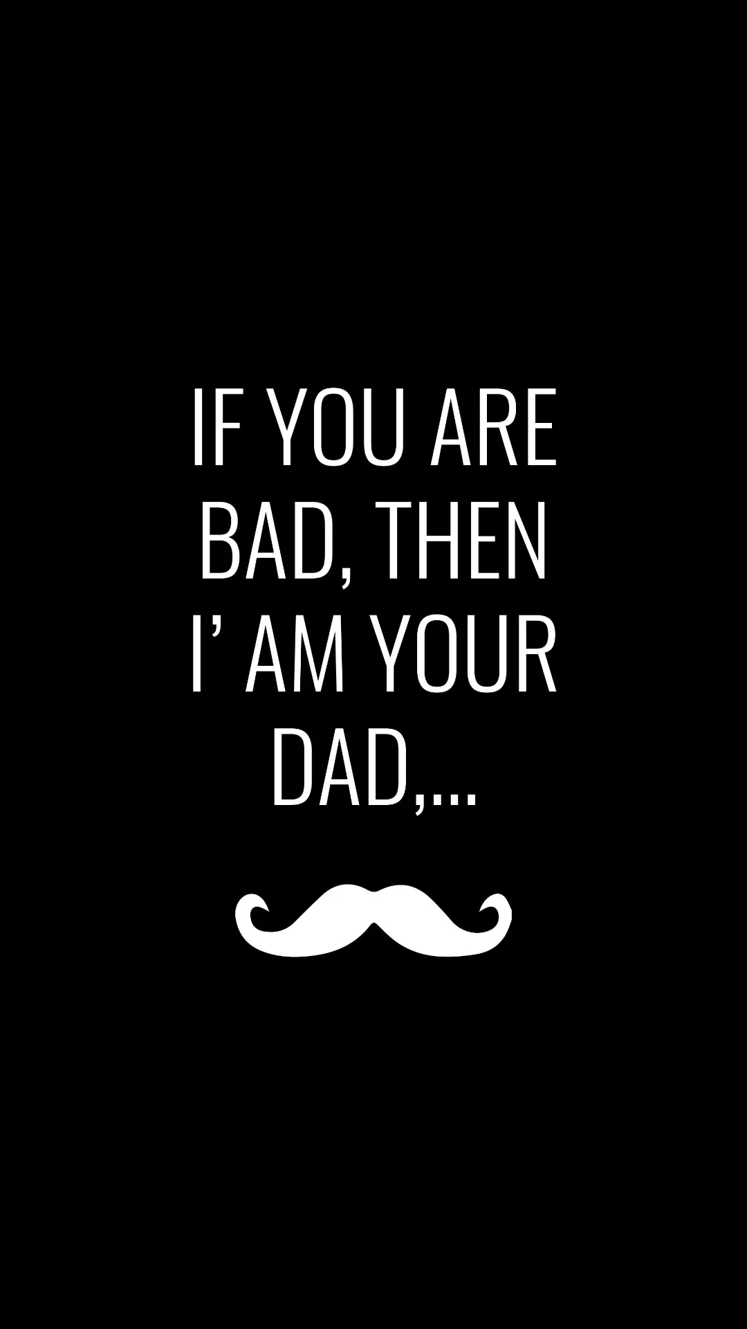 I'm your dad